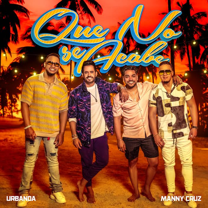 Manny Cruz y Urbanda fusionan el merengue en “Que no se acabe”