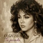 Tu Pecado Olga Lara